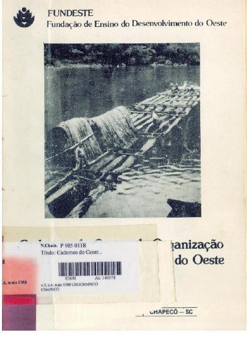 					Ver Vol. 3 Núm. 4: Cadernos do Centro de Organização da Memória Sócio-Cultural do Oeste de Santa Catarina
				